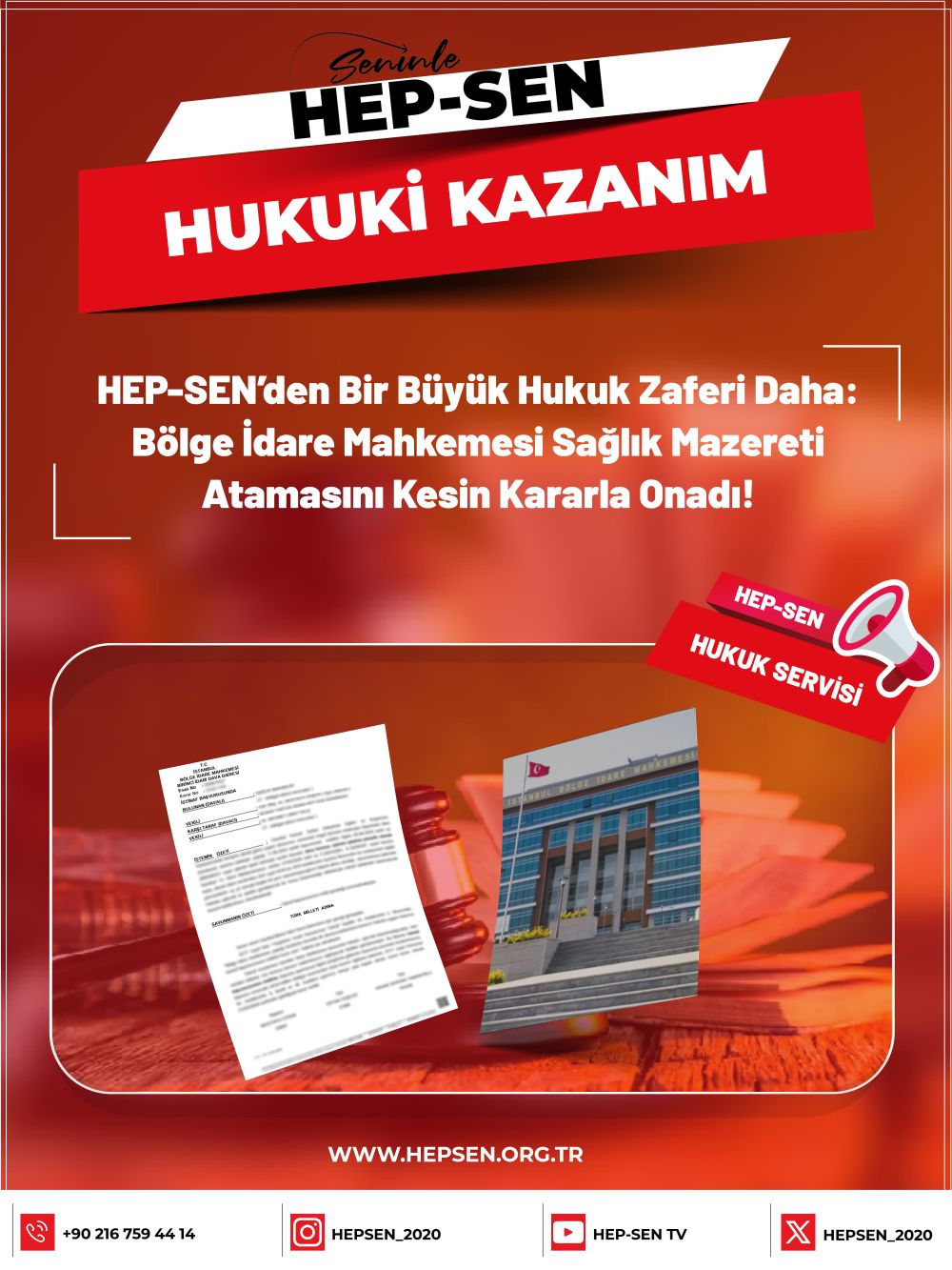 HEP-SEN’den Bir Büyük Hukuk Zaferi Daha Bölge İdare Mahkemesi Sağlık Mazereti Atamasını Kesin Kararla Onadı!